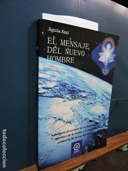 Livros em segunda m&atilde;o: El mensaje del Nuevo Hombre. Ed. Mandala. Madrid 2015