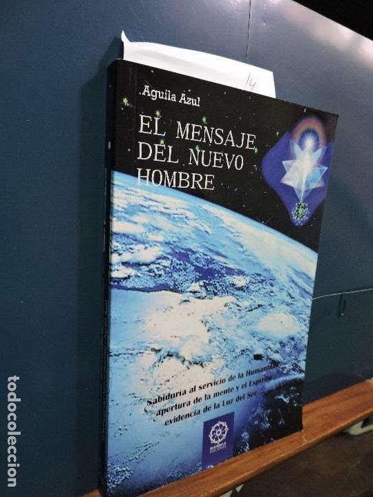 Livros em segunda m&atilde;o: El mensaje del Nuevo Hombre. Ed. Mandala. Madrid 2015