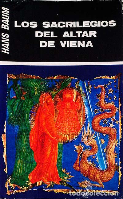Libros: Los sacrilegios del altar de viena - Baum,Hans - Foto 1