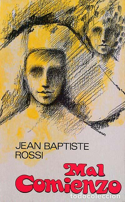 Libros: Mal comienzo - Jean Baptiste Rossi - Foto 1