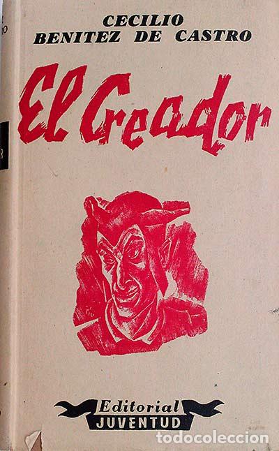 Libros: El creador - Cecilio Benitez de Castro - Foto 1
