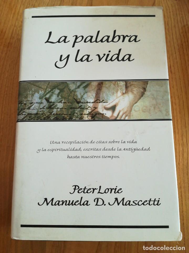 Libros: Libro. La palabra y la vida. Peter lorie. Manuela d mascetti - Foto 1
