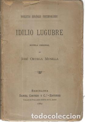 Libros: Idilio lugubre - ORTEGA MUNILLA, JOSE - Foto 1