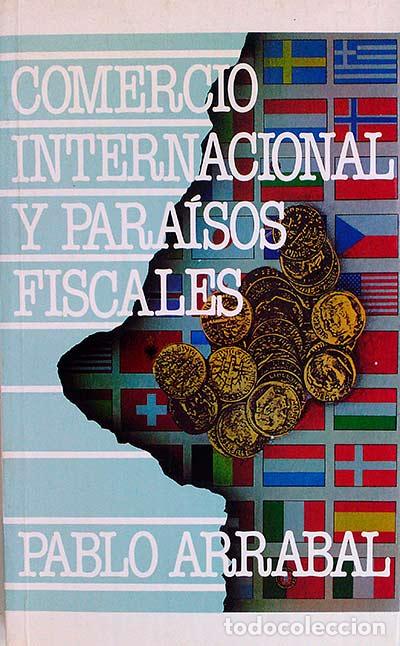 Libros: Comercio internacional y para&iacute;sos fiscales - PABLO ARRABAL - Foto 1