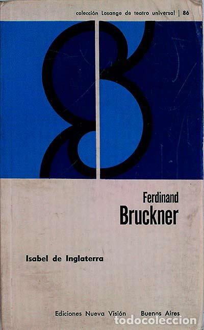 Libros: Isabel de Inglaterra - FERDINAND BRUCKNER - Foto 1