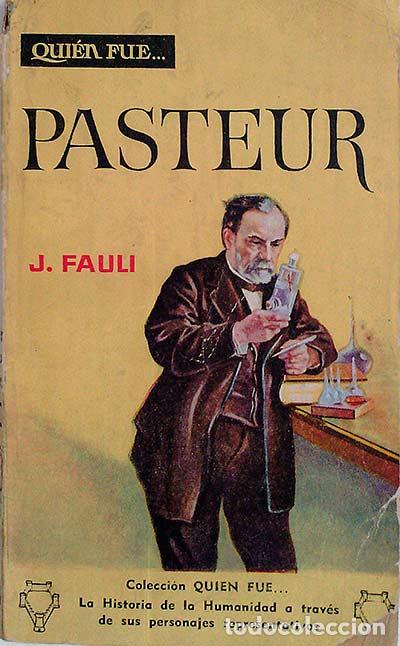 Libros: Quien fue... Pasteur - J. Fauli - Foto 1