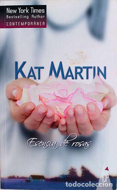 Libros: Esencia de rosas - Kat Martin - Foto 1