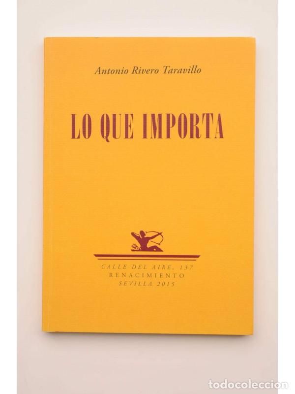 Libros: Lo que importa - RIVERO TARAVILLO, Antonio - Foto 1