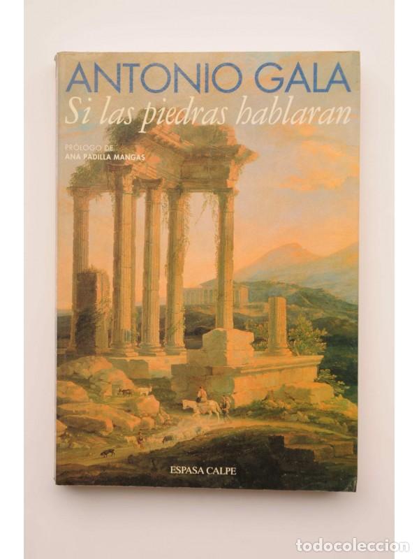 Libros: Si las piedras hablaran - GALA, Antonio - Foto 1