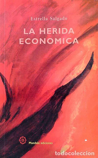 Libros: La herida econ&oacute;mica - Estrella Salgado - Foto 1