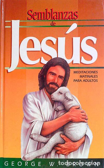 Libros: Semblanzas de Jes&uacute;s - Brown, George Granger - Foto 1