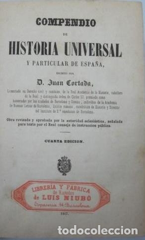 Libros: Compendio de Historia Universal y particular de Espa&ntilde;a - CORTADA, JUAN - Foto 2