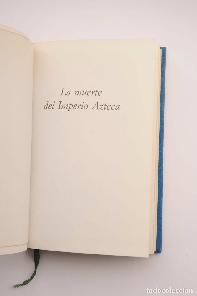 Libros: La muerte del Imperio Azteca - AUTORES VARIOS - Foto 3