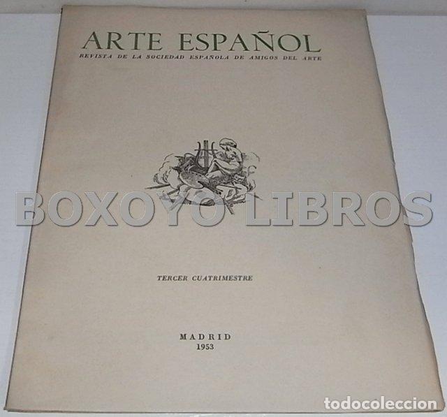 Libros: REVISTA. Arte Espa&ntilde;ol. Revista de la Sociedad espa&ntilde;ola de amigos del Arte. 1953 (Tercer cuatrimestre