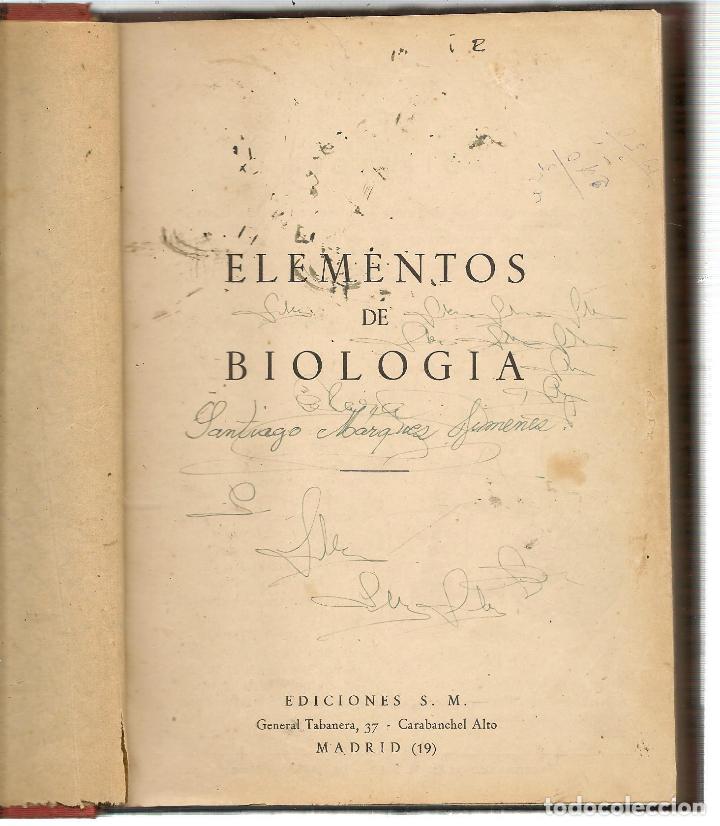Libros: ELEMENTOS DE BIOLOG&Iacute;A. EDICIONES S.M. 1959.(ST/A8) - Foto 1
