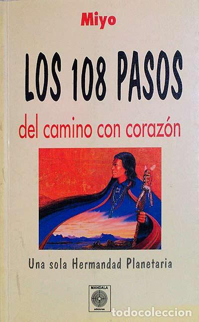 Libros: Los 108 pasos del camino con coraz&oacute;n - Miyo - Foto 1
