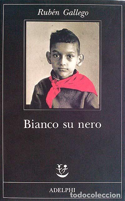 Libros: Bianco su nero - Gallego, Rub&eacute;n - Foto 1