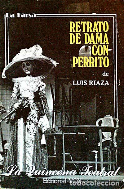 Libros: Retrato de dama con perrito. Teatro. - Riaza, Luis. - Foto 1