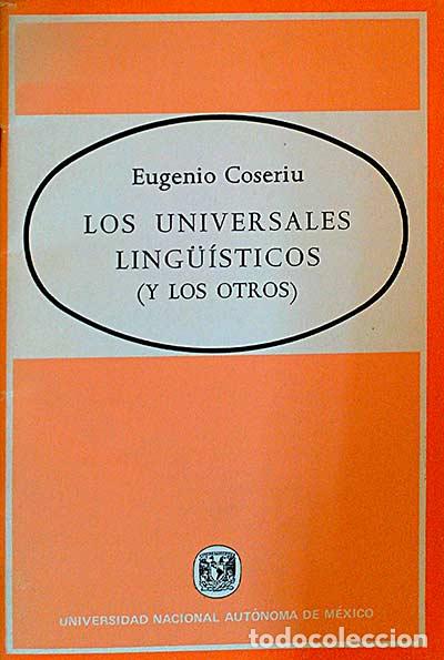 Libros: Los universales ling&uuml;&iacute;sticos (y los otros) - Coseriu, Eugenio - Foto 1