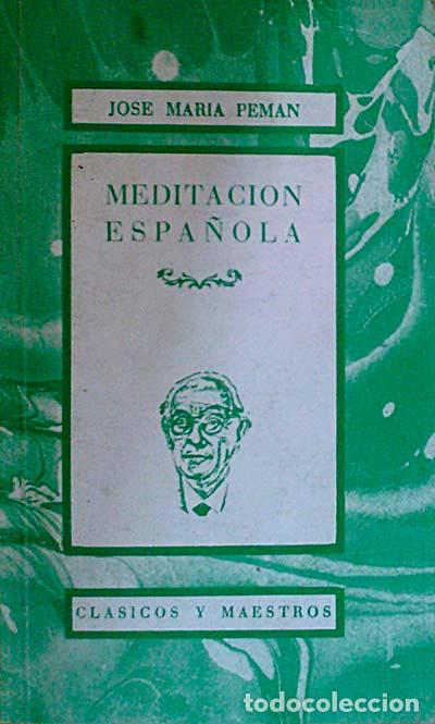 Libros: Meditaci&oacute;n espa&ntilde;ola - Pem&aacute;n, Jos&eacute; Mar&iacute;a - Foto 1