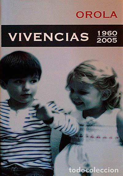 Libros: Vivencias 1960-2001 - OROLA - Foto 1
