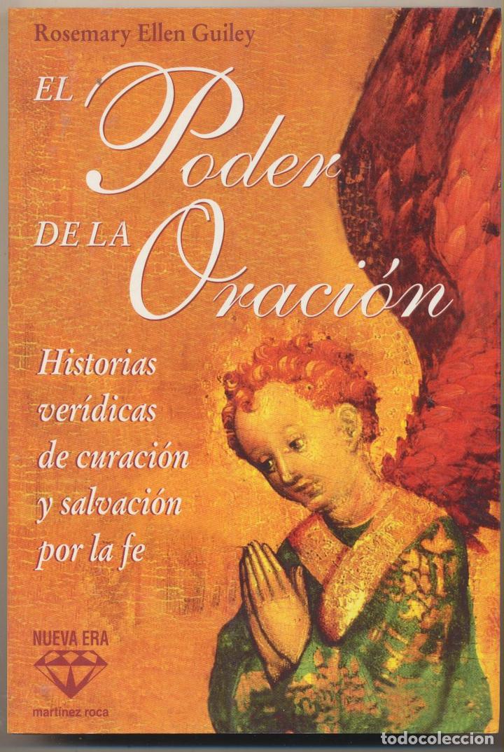 Libros: Rose Mary Ellen Guiley. El Poder de la Oraci&oacute;n. M.R. 1996. SIN U- - Foto 1