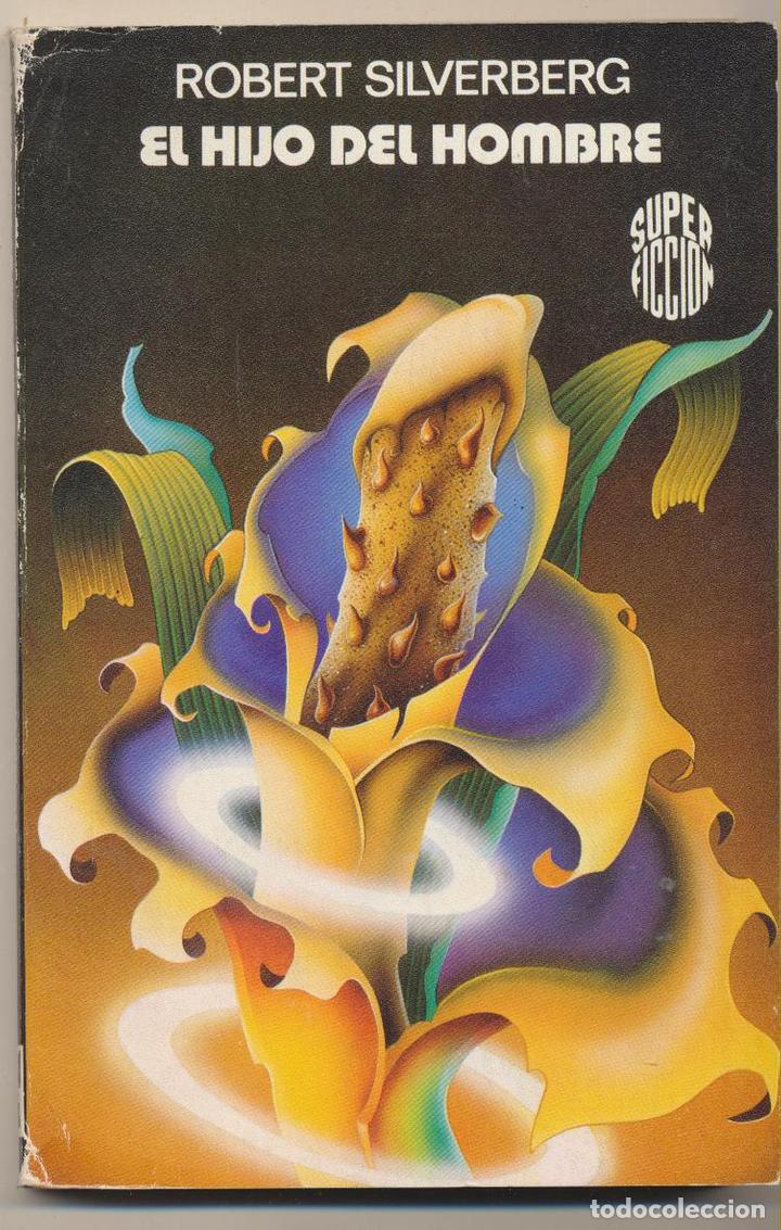 Libros: Robert Silverberg. El Hijo del Hombre. Ediciones M.C. - Foto 1