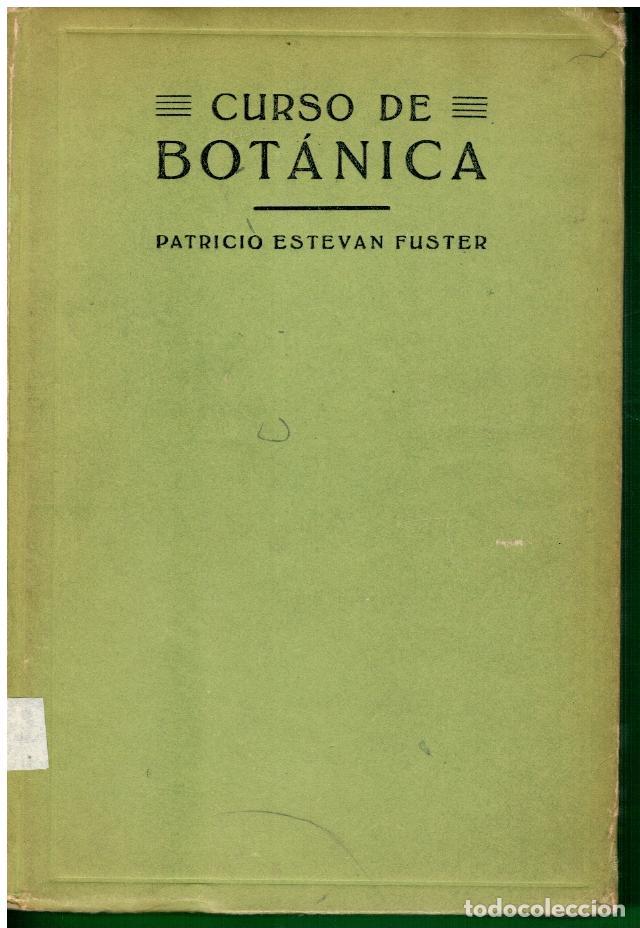 Libros: CURSO DE BOT&Aacute;NICA. 2&ordf; edici&oacute;n. Dedicado por el autor. - Foto 1