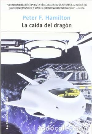 Libros: LA CA&Iacute;DA DEL DRAG&Oacute;N - Hamilton,Peter F. - Foto 1