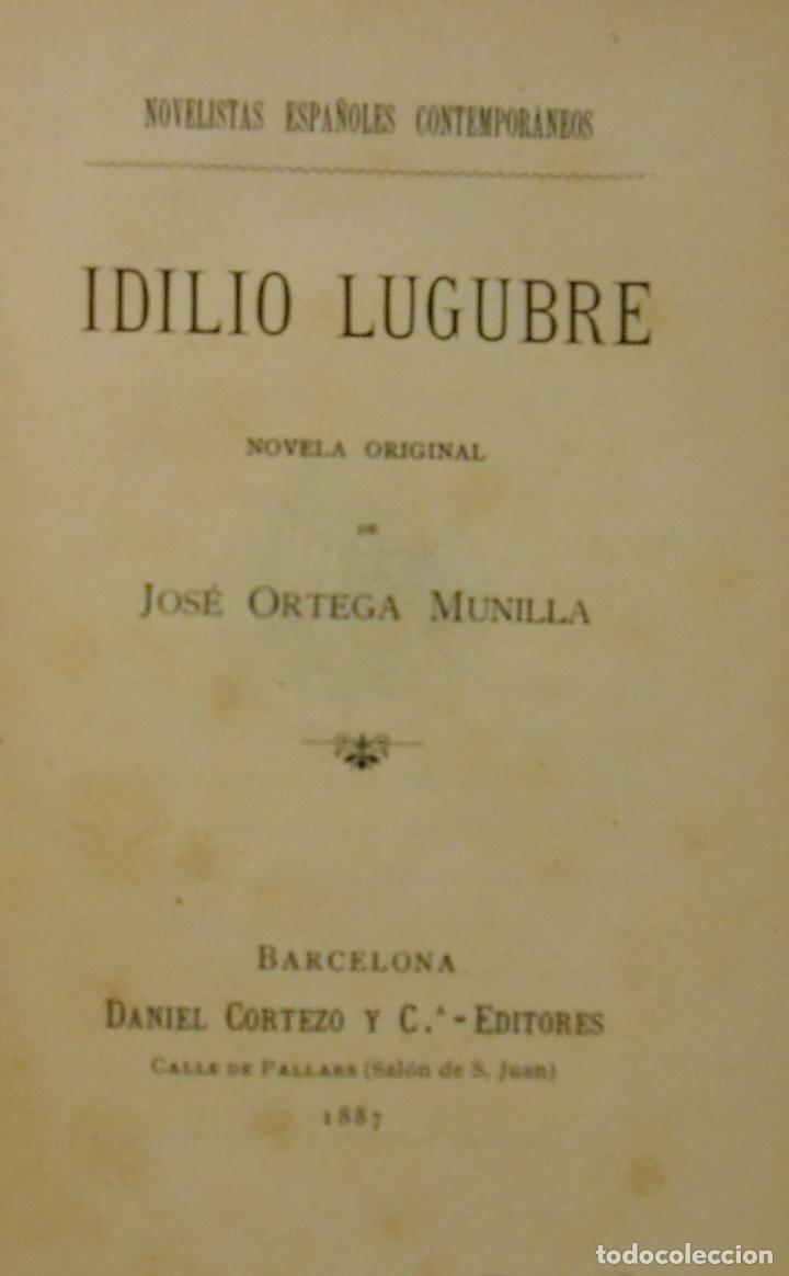 Libros: ORTEGA MUNILLA, Jos&eacute;.- - Idilio Lugubre. (Novela). - Foto 1