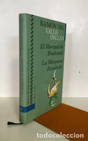 Libros: El marqu&eacute;s de Bradom&iacute;n. Coloquios rom&aacute;nticos. La marquesa Rosalinda. Farsa sentimental y grotesca -