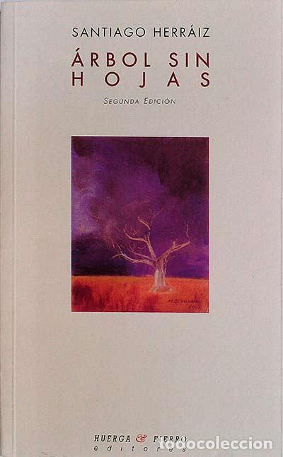 Libros: &Aacute;rbol sin hojas - Herraiz, Santiago - Foto 1