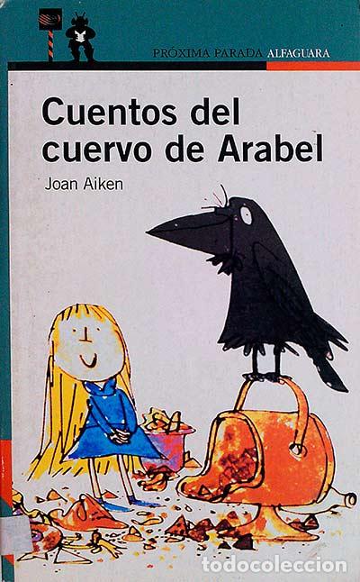 Libros: Cuentos del cuervo de Arabel - Aiken, Joan - Foto 1