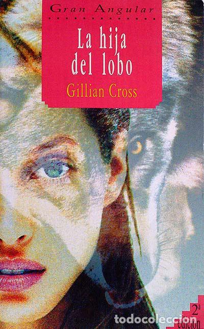 Libros: La hija del lobo - Gillian Cross - Foto 1