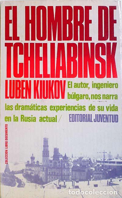Libros: El hombre de Tcheliabinsk - Luben Kiukov - Foto 1