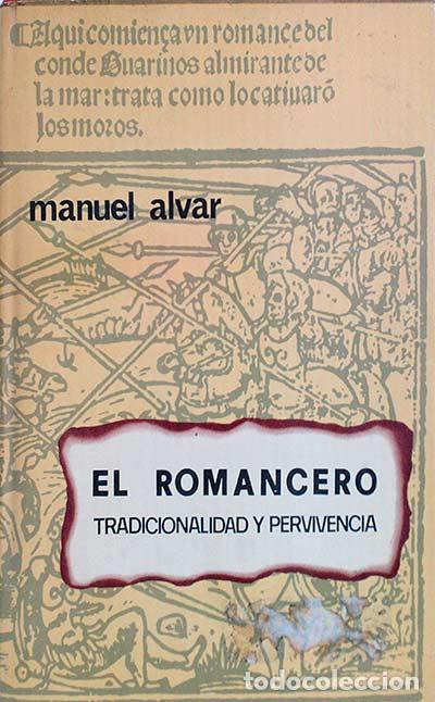 Libros: EL ROMANCERO tradicionalidad y pervivencia - Alvar, Manuel - Foto 1