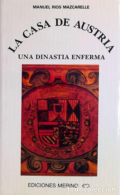 Libros: La casa de Austria - Manuel R&iacute;os Mazcarelle - Foto 1