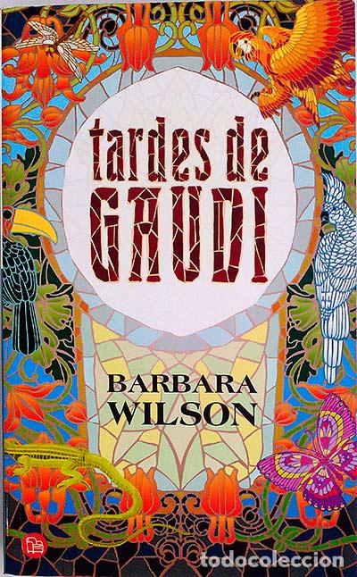 Libros: Tardes de Gaud&iacute; - B&aacute;rbara Wilson - Foto 1