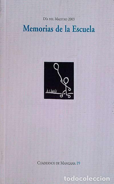Libros: Memorias de la Escuela - V.V.A.A. - Foto 1
