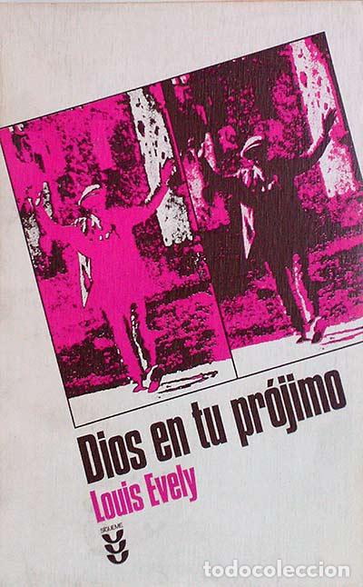 Libros: Dios en tu pr&oacute;jimo - Louis Evely - Foto 1
