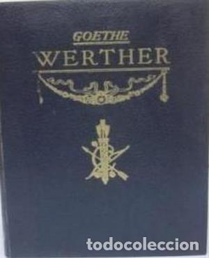 Libros: Las desventuras del joven Werther - GOETHE - Foto 1