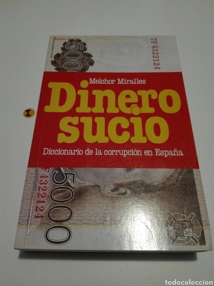 Libros: DINERO SUCIO. MELCHOR MIRALLES. - Foto 1