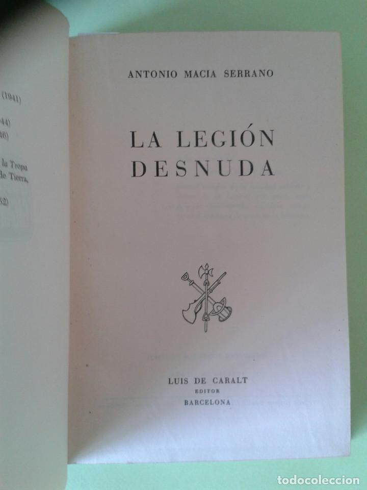 Libros: LA LEGION DESNUDA. Antonio Macia Serrano - Foto 5