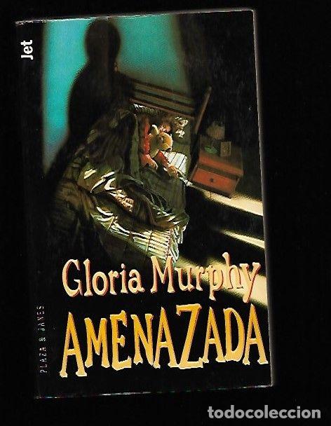 Libros: AMENAZADA - MURPHY, GLORIA - Foto 1