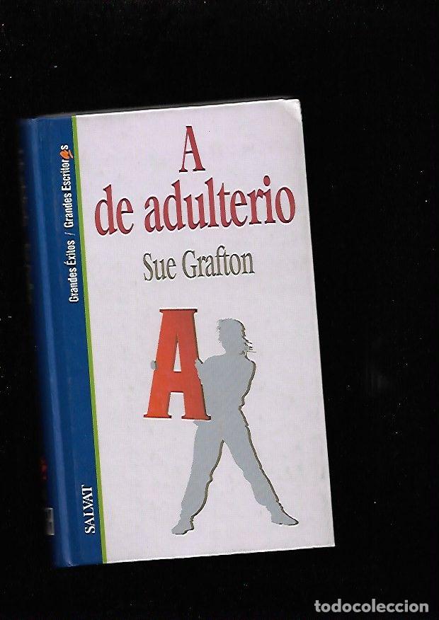 Libros: A DE ADULTERIO - GRAFTON, SUE - Foto 2