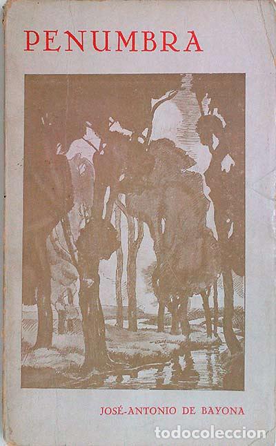 Libros: Penumbra - Jos&eacute; Antonio de Bayona - Foto 1