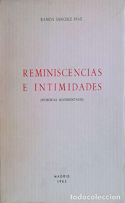 Libros: Reminiscencias e intimidades - D&iacute;az S&aacute;nchez, Ram&oacute;n - Foto 1