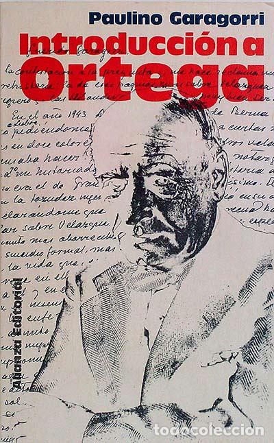 Libros: Introducci&oacute;n a Ortega - Garagorri, Paulino - Foto 1
