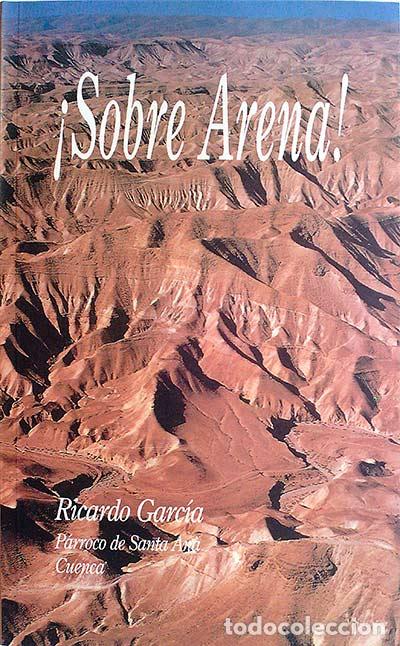 Libros: &iexcl;Sobre Arena! - Ricardo Garc&iacute;a - Foto 1