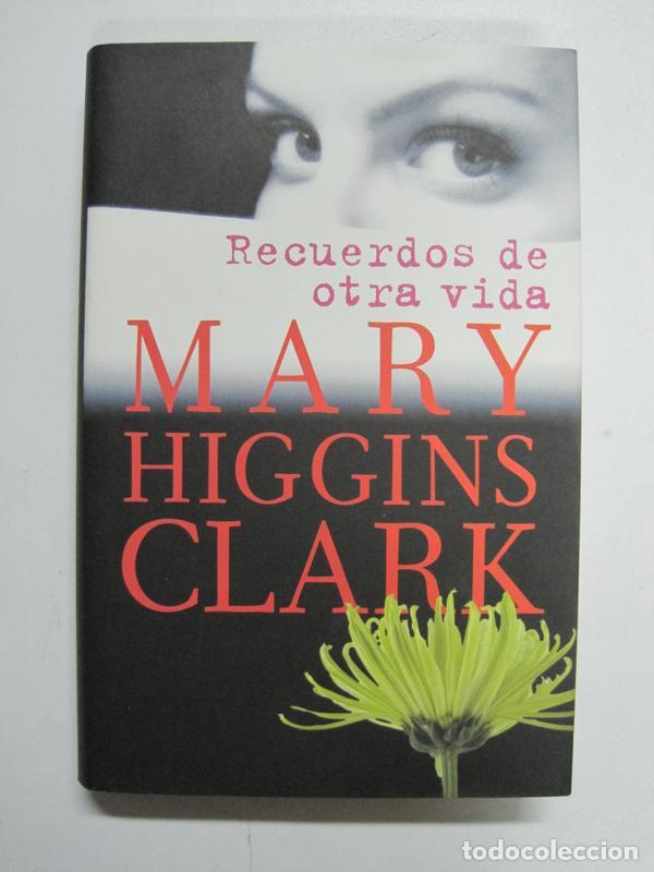 Libros: Recuerdos de otra vida / Mary Higgins Clark - Foto 1